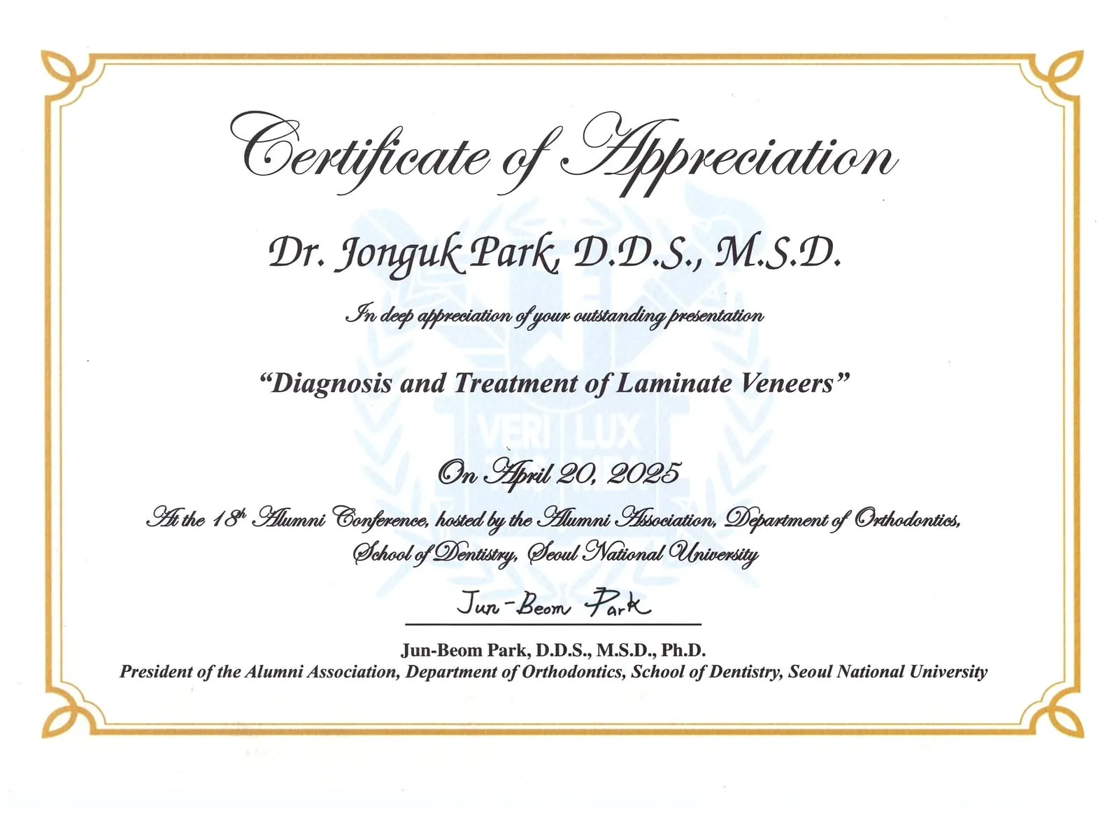 Certificate of appreciation: SNU Orthodontics Alumni Association, Diagnosis and Treatment of Laminate Veneers — 18th Alumni Conference